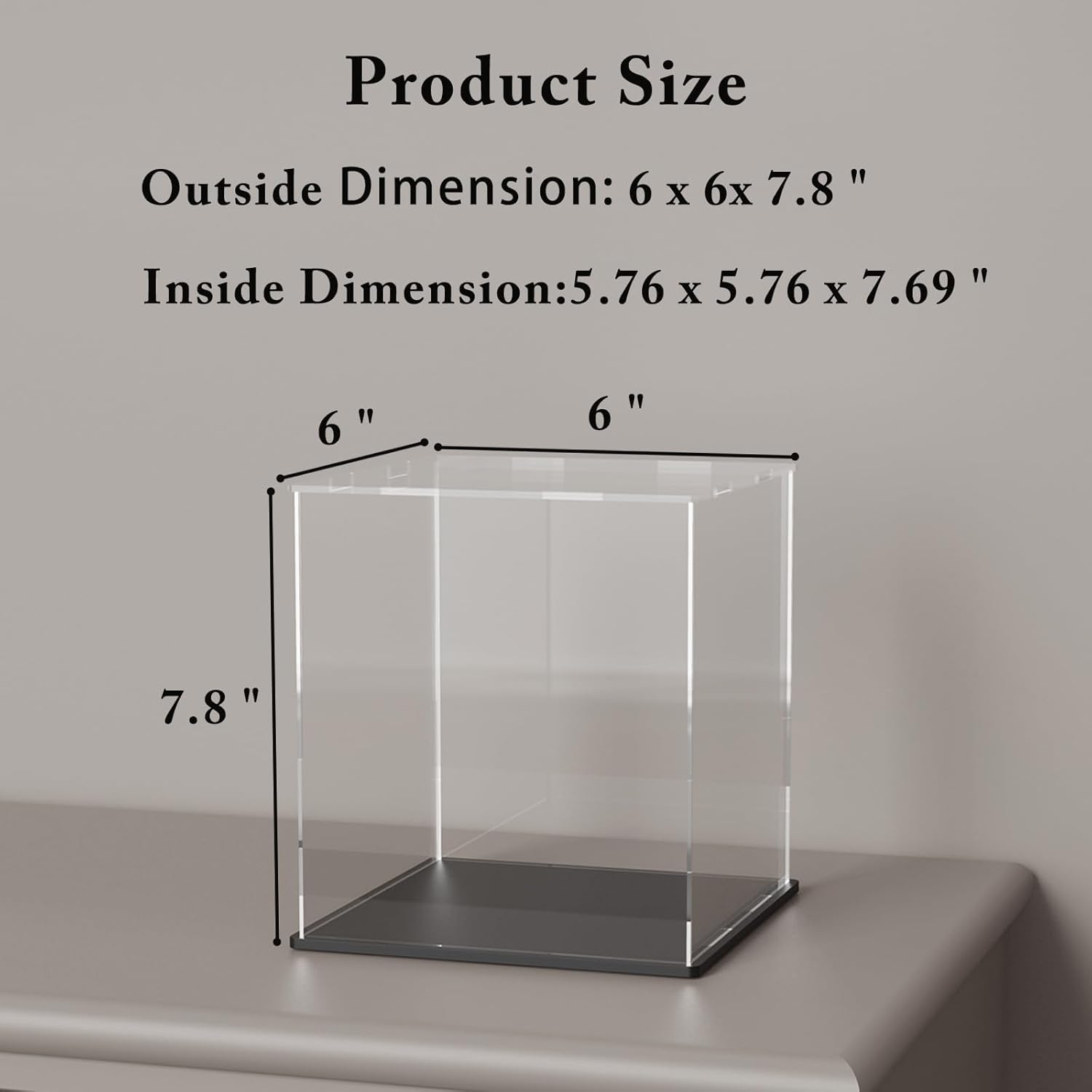 Acrylic Display Case with Black Base, Self-Assembly Clear Acrylic Display Box with Lid, 6 Inch (L&W) X 7.8 Inch (H) Cube Countertop Box for Collectibles, Organization & Showcase (6x6x7.8 inch)