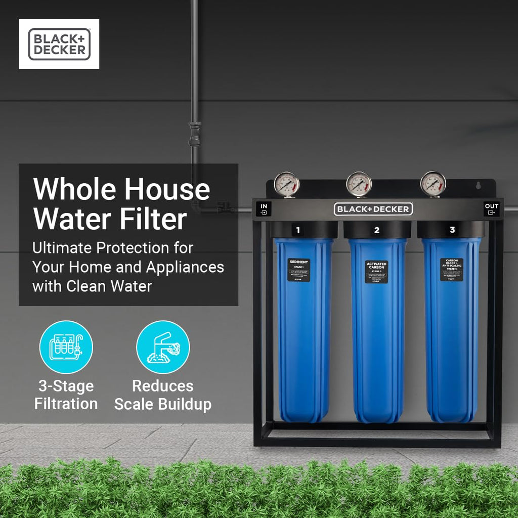 BLACK+DECKER Whole House Water Filter System | Anti-Scale | 3-Stage Filtration System for Whole House,Top-Tier Anti-Scale Filter Specially Designed to Prevent Scale Build-Up, Protects Appliances