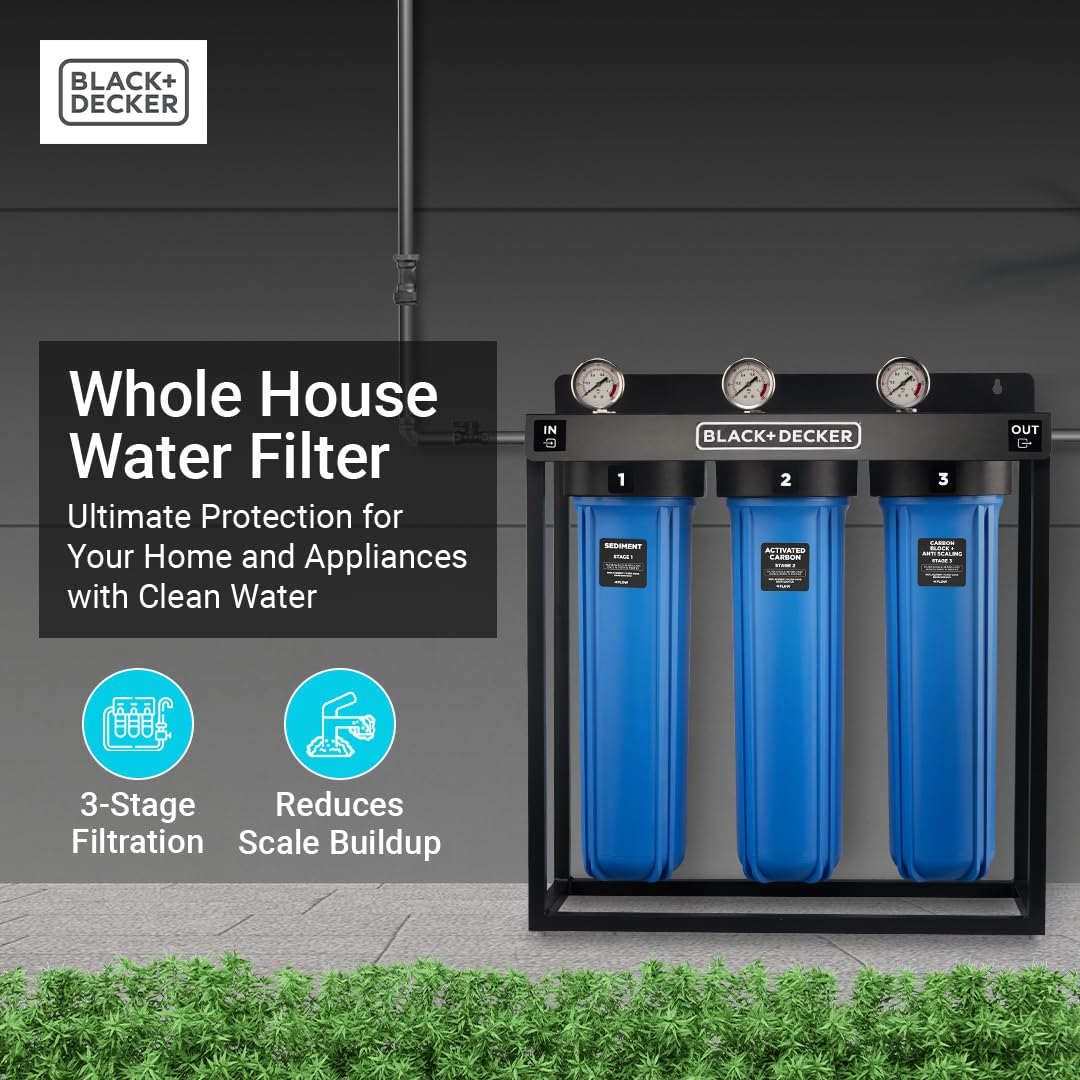 BLACK+DECKER Whole House Water Filter System | Anti-Scale | 3-Stage Filtration System for Whole House,Top-Tier Anti-Scale Filter Specially Designed to Prevent Scale Build-Up, Protects Appliances