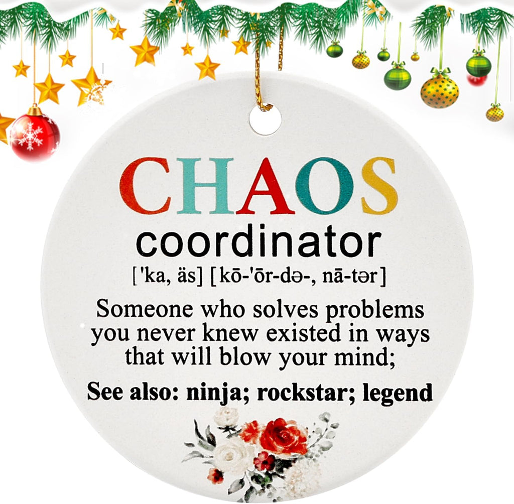 Chaos Coordinator Christmas Ornament Ceramic Mini Xmas Tree Decorations Thank You Gift for Women Coworker Manager Lady Boss Appreciation Inspiration Gift Office Cute Christmas Decorative Ornament