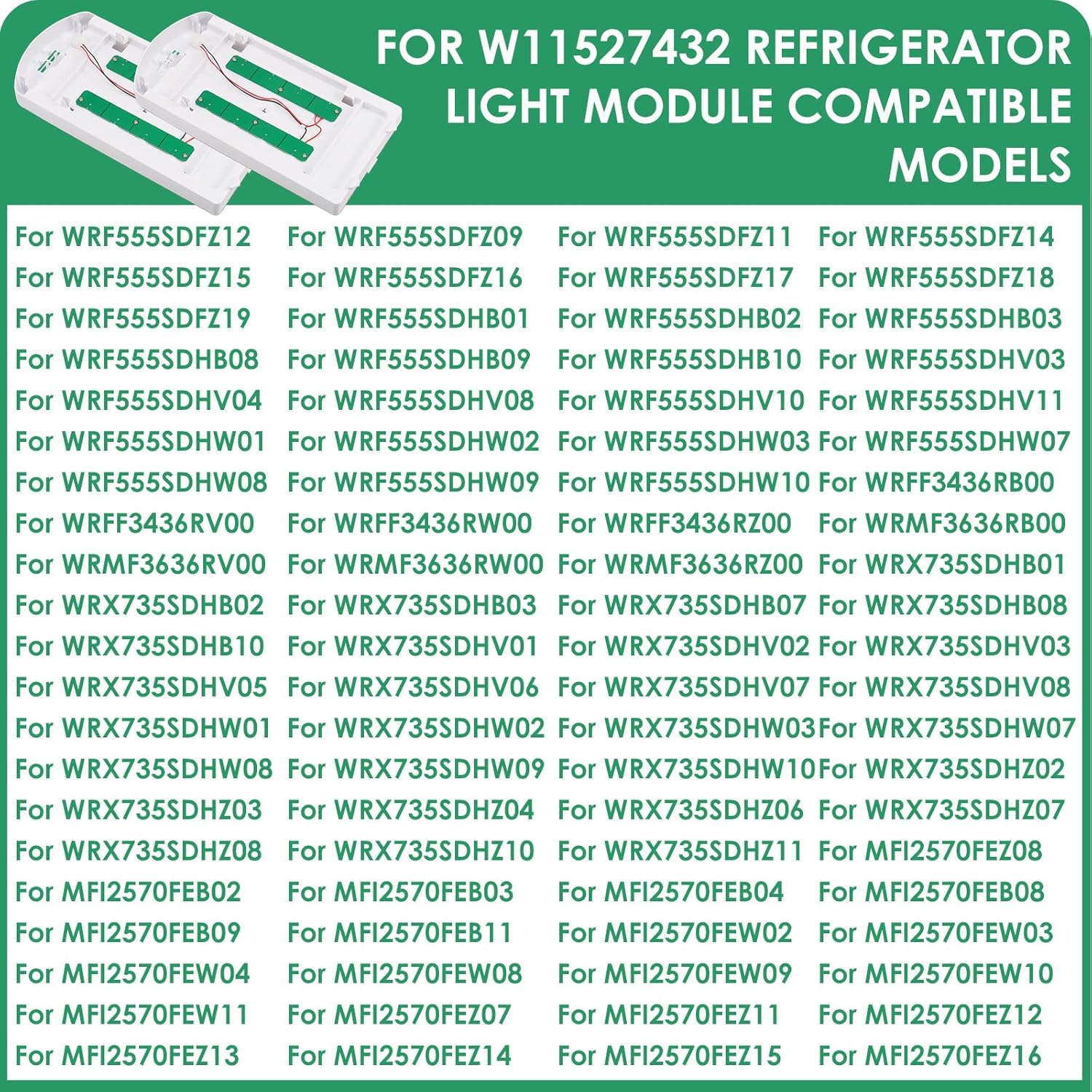 2Pcs W11527432 Fridge LED Light Replacement for Maytag Amana Refrigerator Module W11101384 W11333374 W11387579 W11042554 WRX735SDHZ02 WRX735SDHZ03