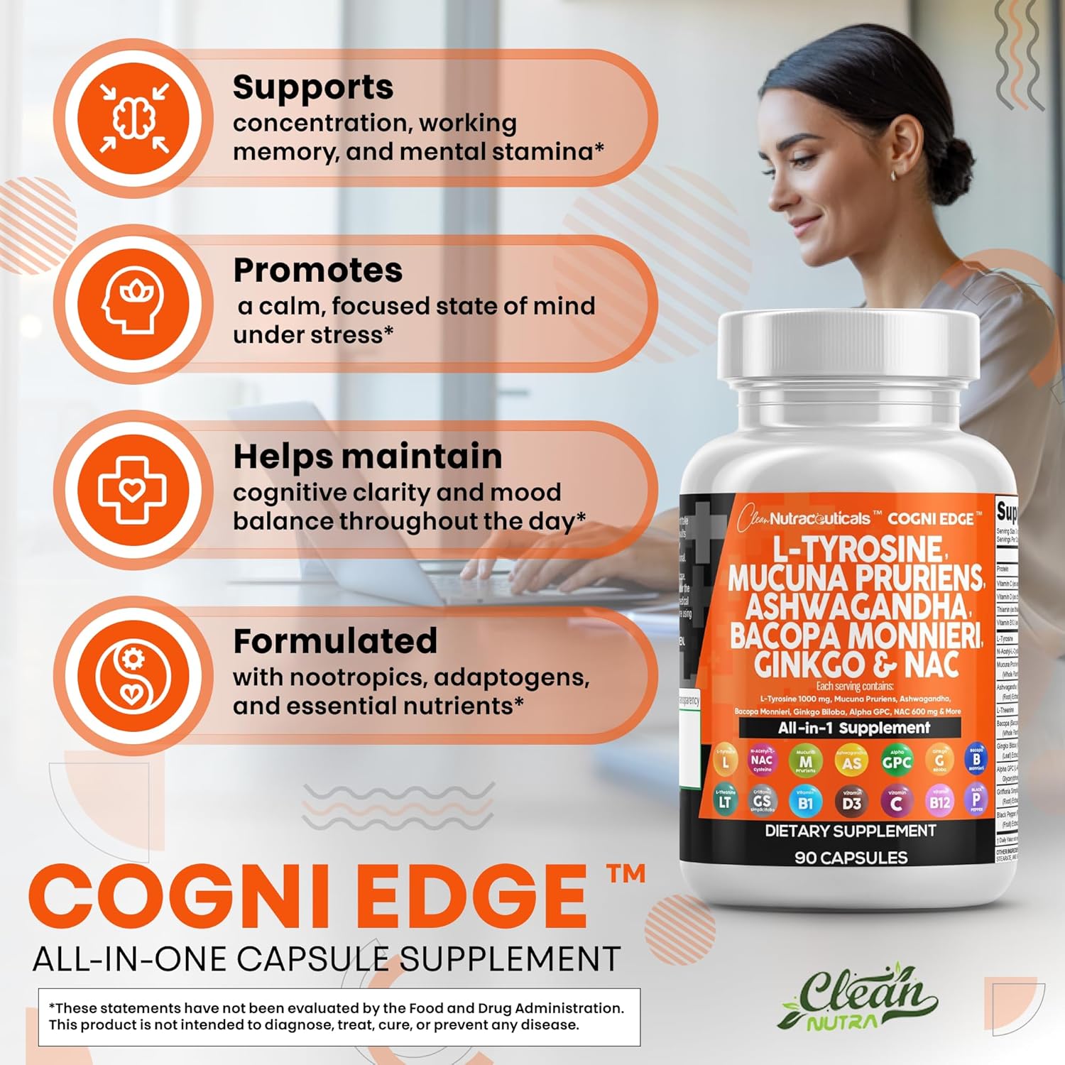 Clean Nutraceuticals L Tyrosine Mucuna Pruriens Bacopa Monnieri Ashwagandha Focus Supplement w/N-Acetyl Cysteine NAC 5-HTP Ginkgo Biloba Alpha GPC Vitamin C D B1 B12